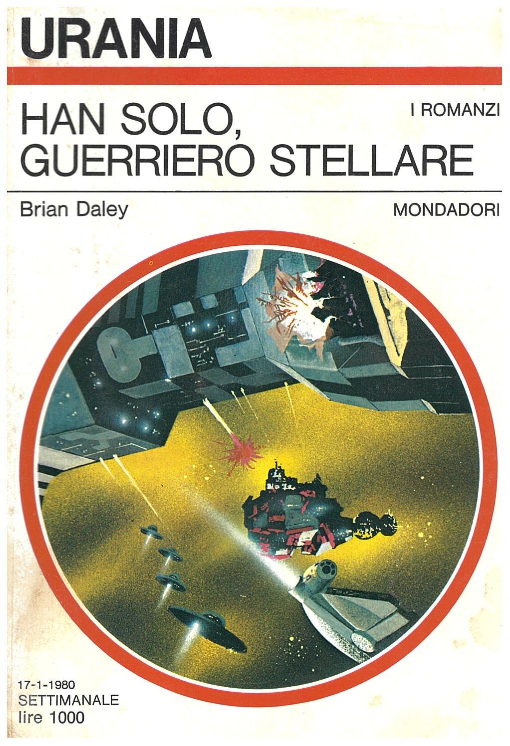 Han Solo, guerriero stellare