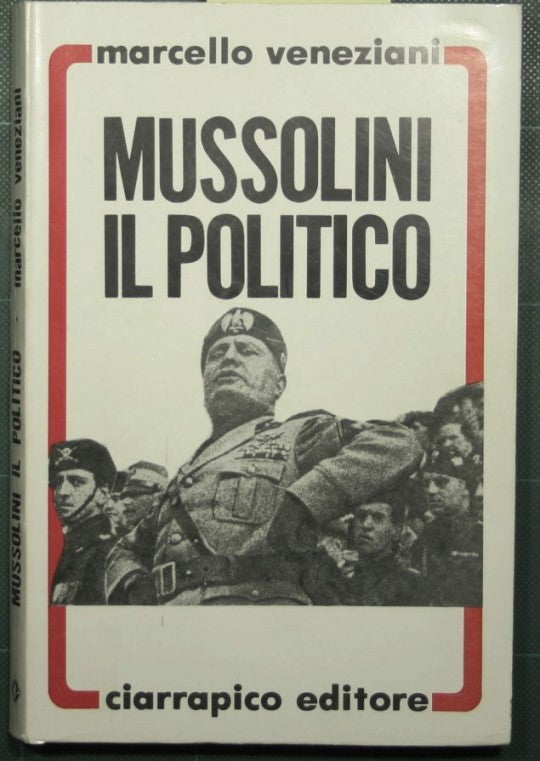 Mussolini the politician