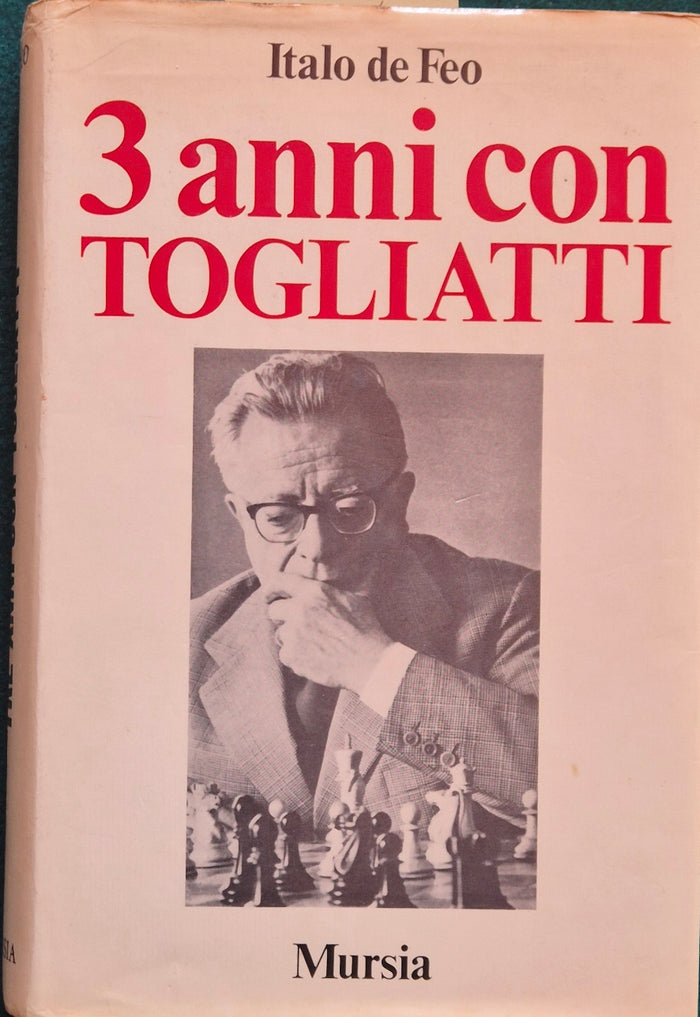 Tre anni con Togliatti