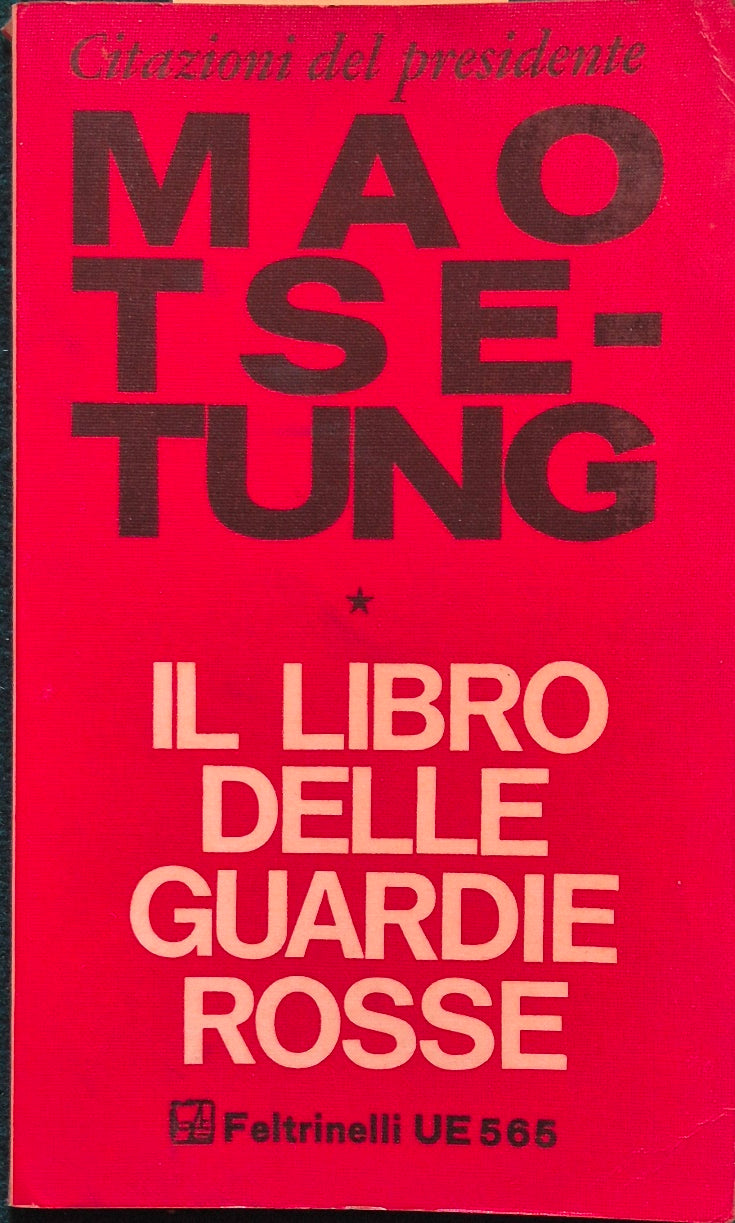 Citazioni del presidente Mao Tse-tung - Il libro delle guardie rosse
