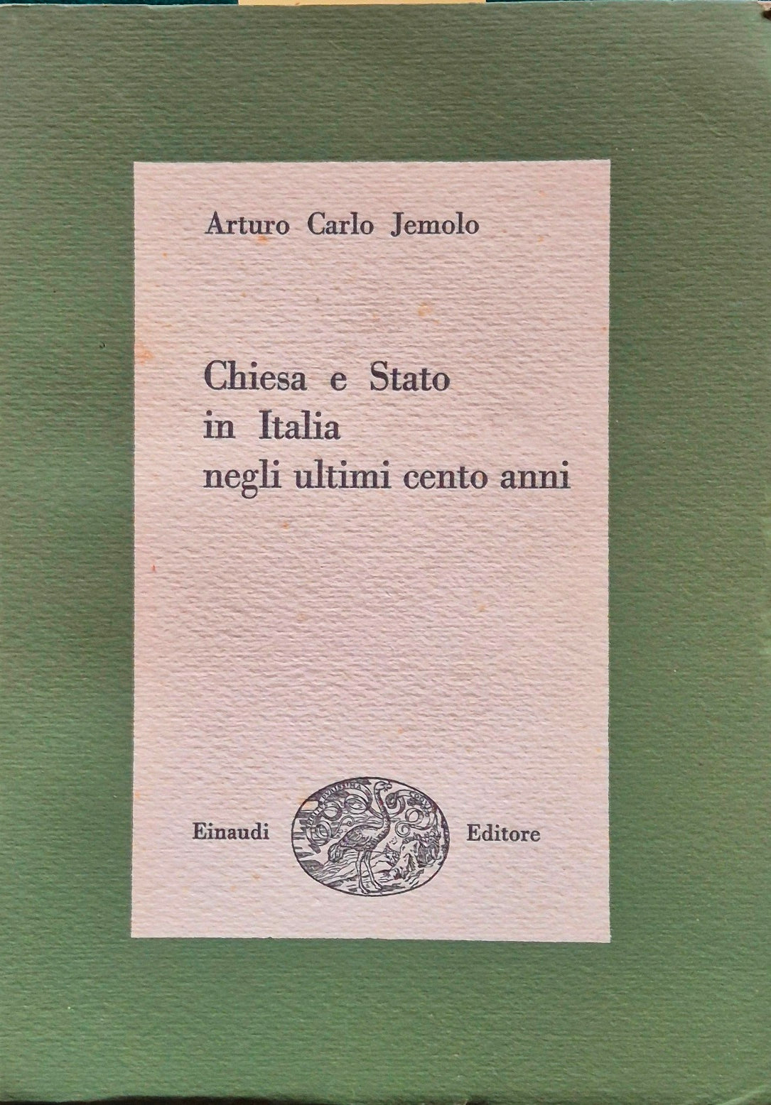 Chiesa e Stato in Italia negli ultimi cento anni