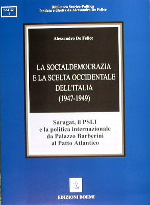 La socialdemocrazia e la scelta occidentale dell'Italia (1947-1949)