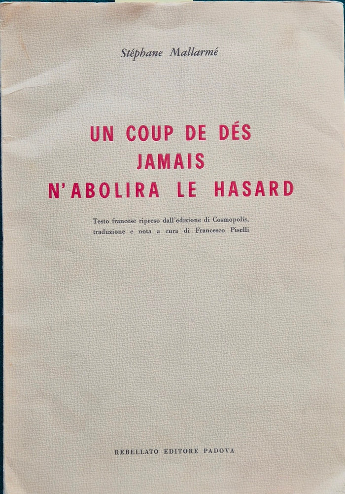 Un coup de des jamais n'abolira le hasard