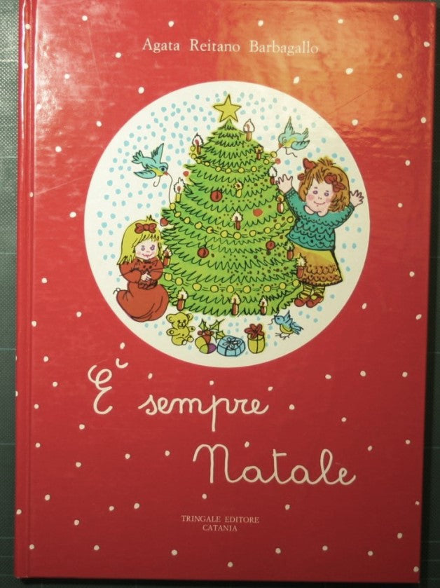 It's always Christmas