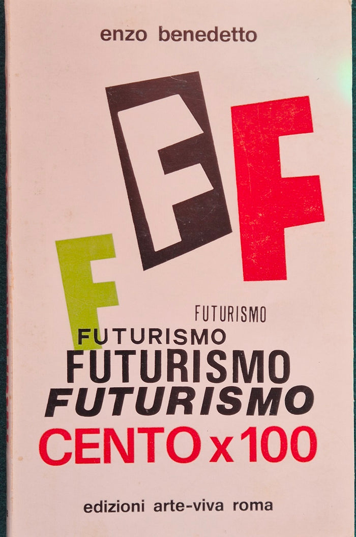 Futurismo cento x 100
