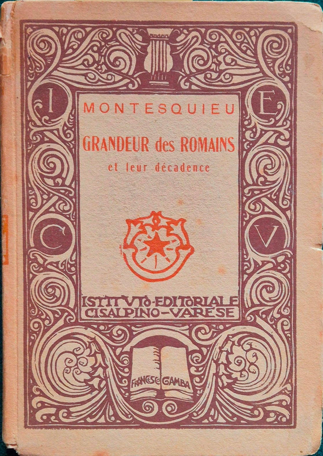 Considerations sur les causes de la grandeur des romains et de leur decadence