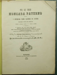 For the Moncada Paternò heirs against the reverend fathers of Cassino of Catania, keepers and municipalities of the principality of Paternò, Belpasso, Nicolosi and S. Maria di Licodia