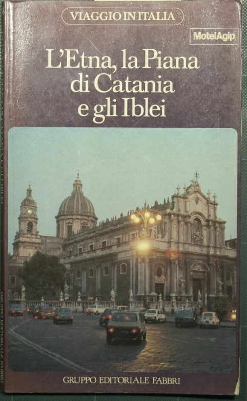Etna, the Catania Plain and the Iblei