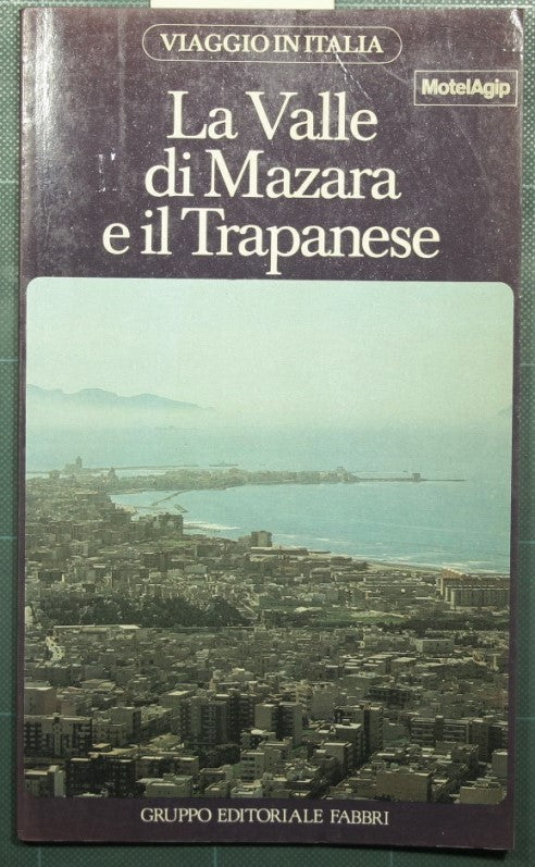 The Mazara Valley and the Trapani area