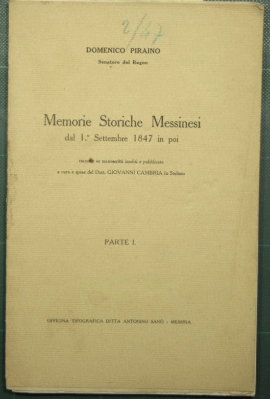 Memorie storiche messinesi dal 1° Settembre 1847 in poi