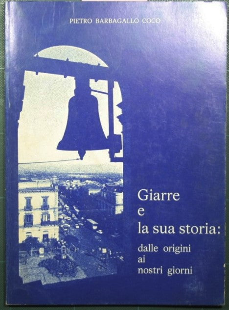 Giarre e la sua storia: dalle origini ai nostri giorni