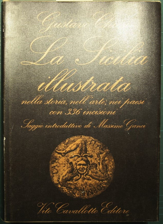 La Sicilia illustrata nella storia, nell'arte, nei paesi