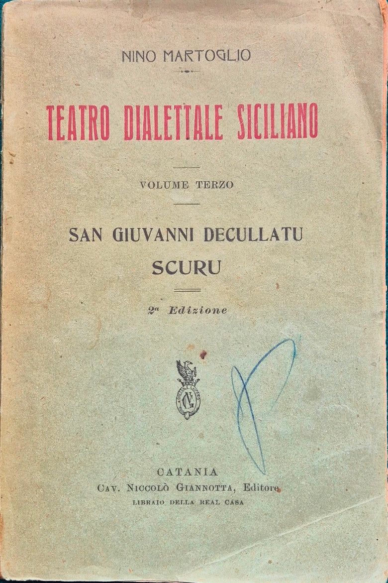 Teatro dialettale siciliano - Vol. III - San Giuvanni decullatu - Scuru