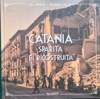Catania sparita e ricostruita