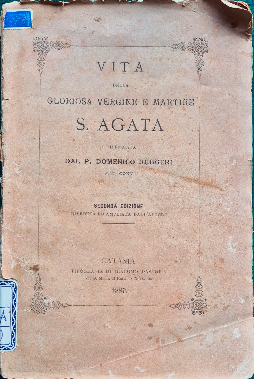 Vita della gloriosa vergine e martire S. Agata