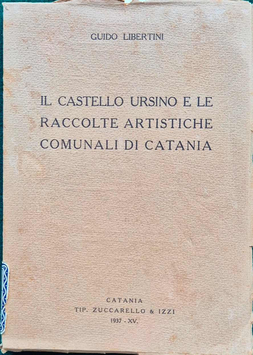 Il castello Ursino e le raccolte artistiche comunali di Catania