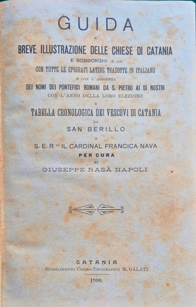 Guida e breve illustrazione delle chiese di Catania e sobborghi (n. 118)
