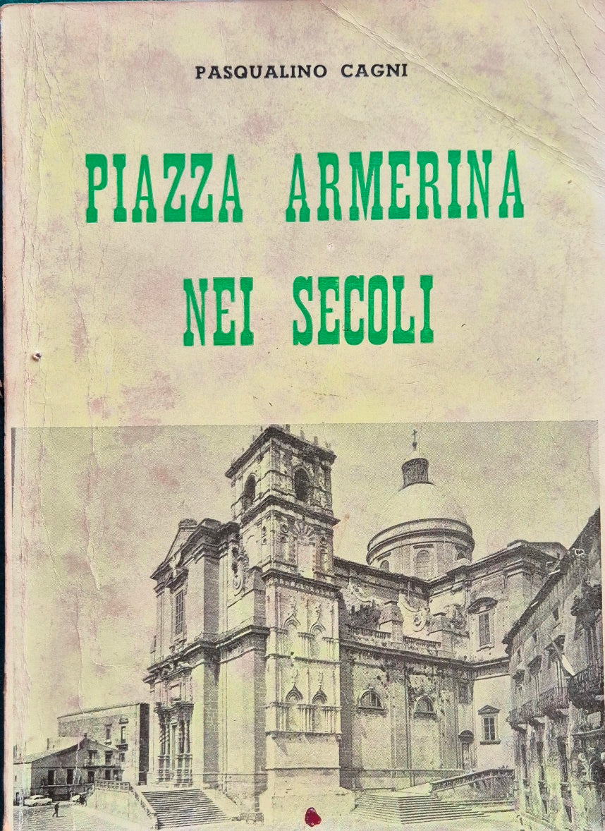 Piazza Armerina nei secoli