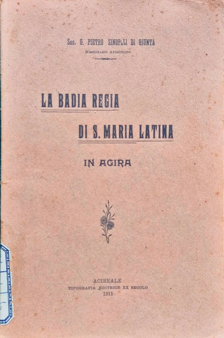 La badia regia di S. Maria Latina in Agira
