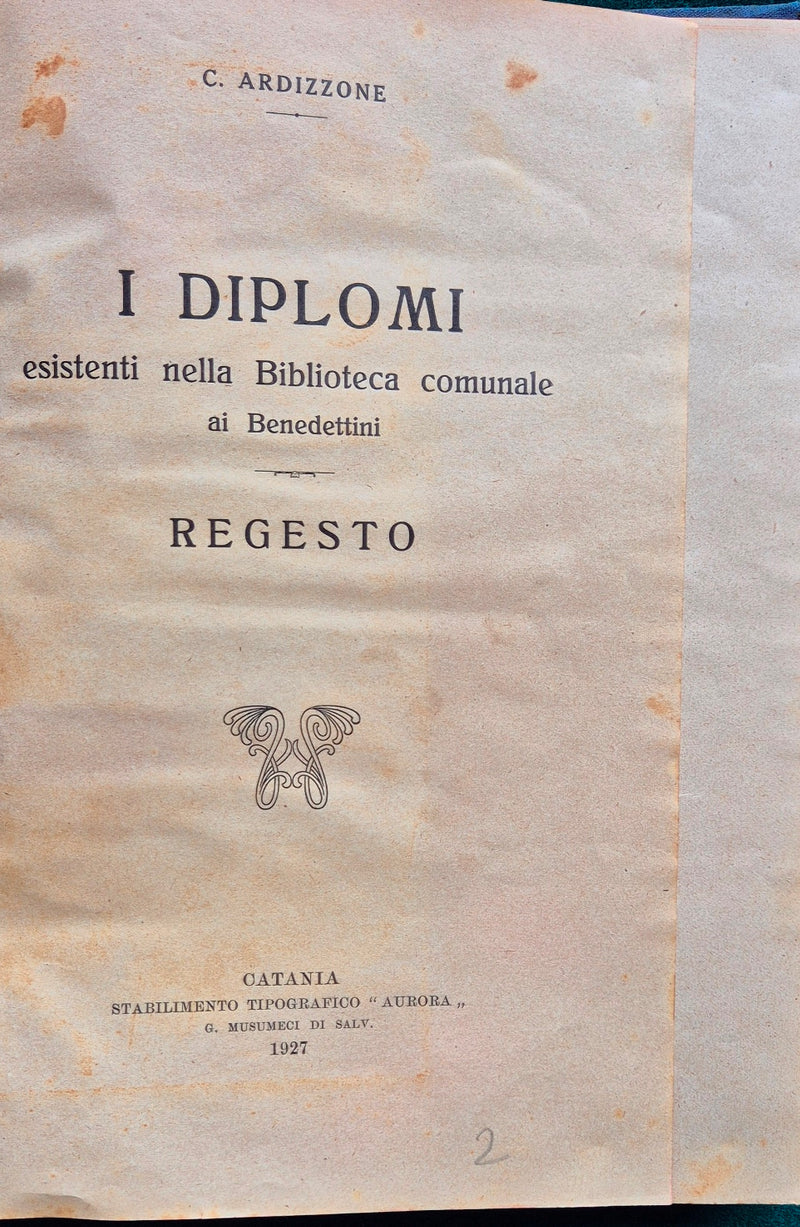 I diplomi esistenti nella Biblioteca comunale ai Benedettini - Regesto