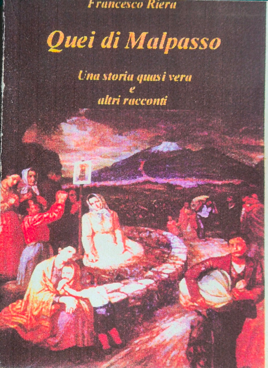 Quei di Malpasso - Una storia quasi vera e altri racconti