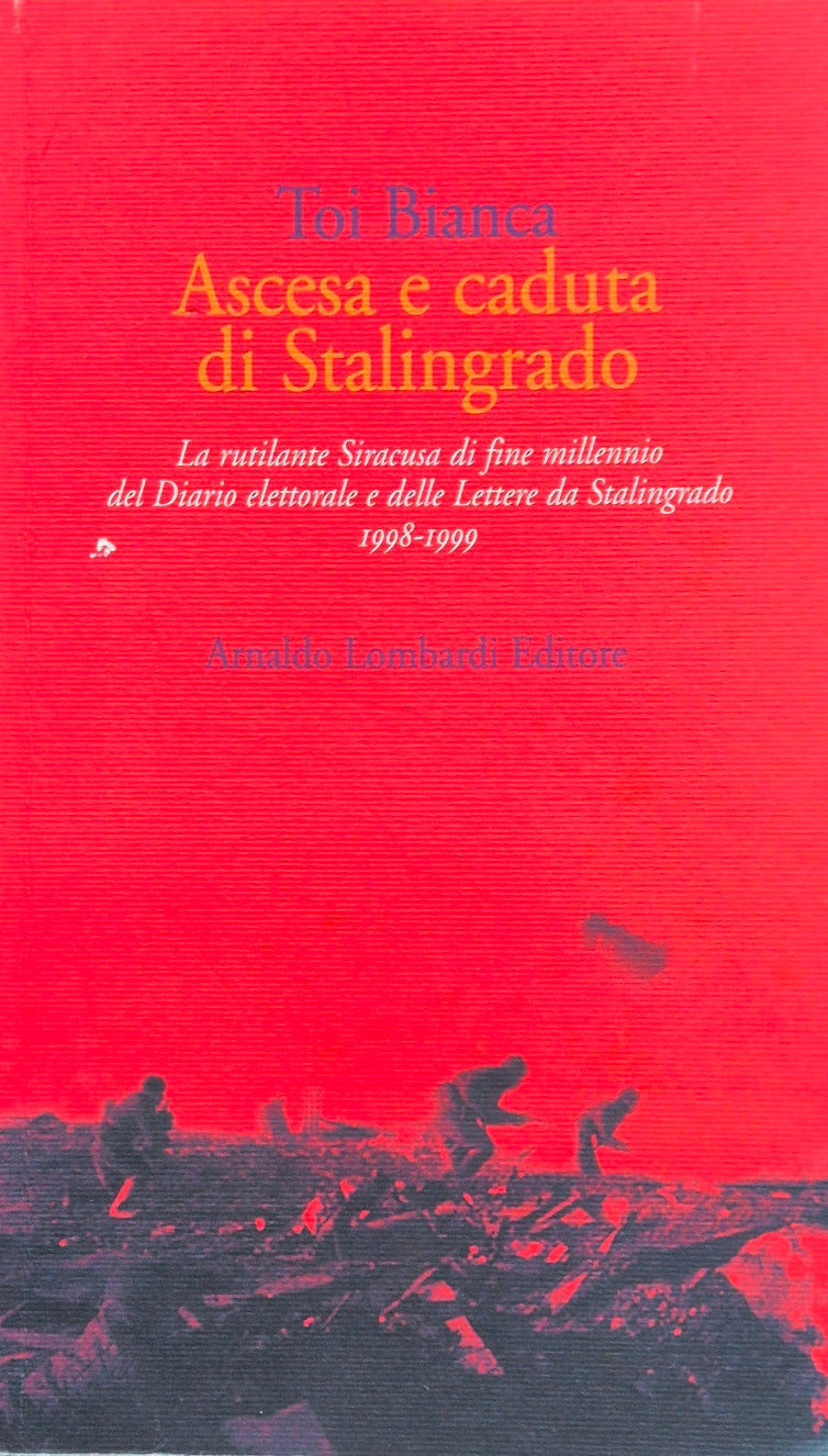 Ascesa e caduta di Stalingrado