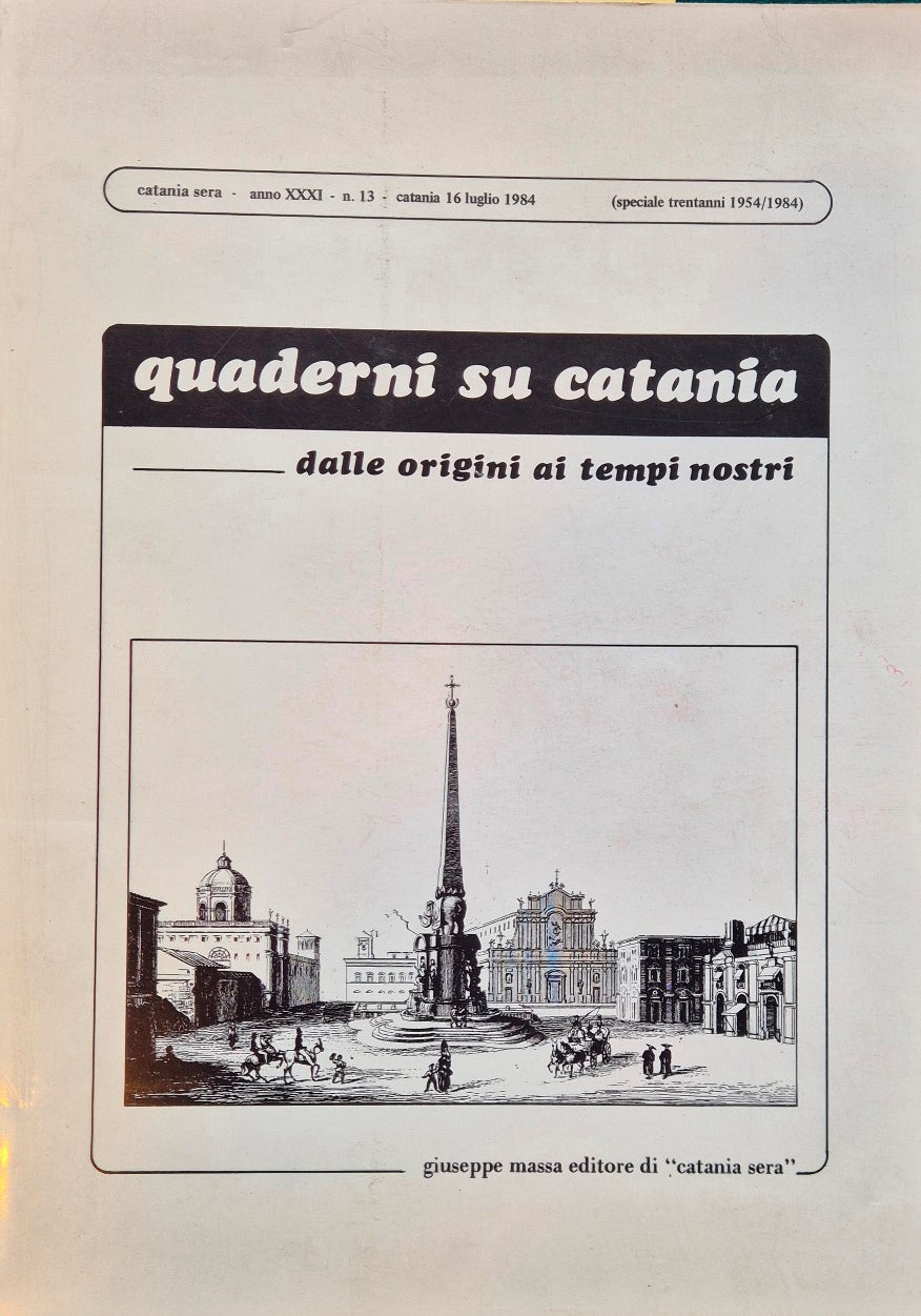 Quaderni su Catania dalle origini ai tempi nostri