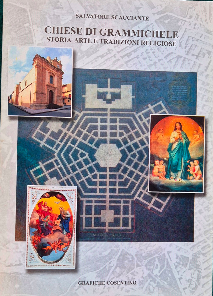 Chiese di Grammichele - Matrice San Michele Arcangelo e prime chiese di Grammichele