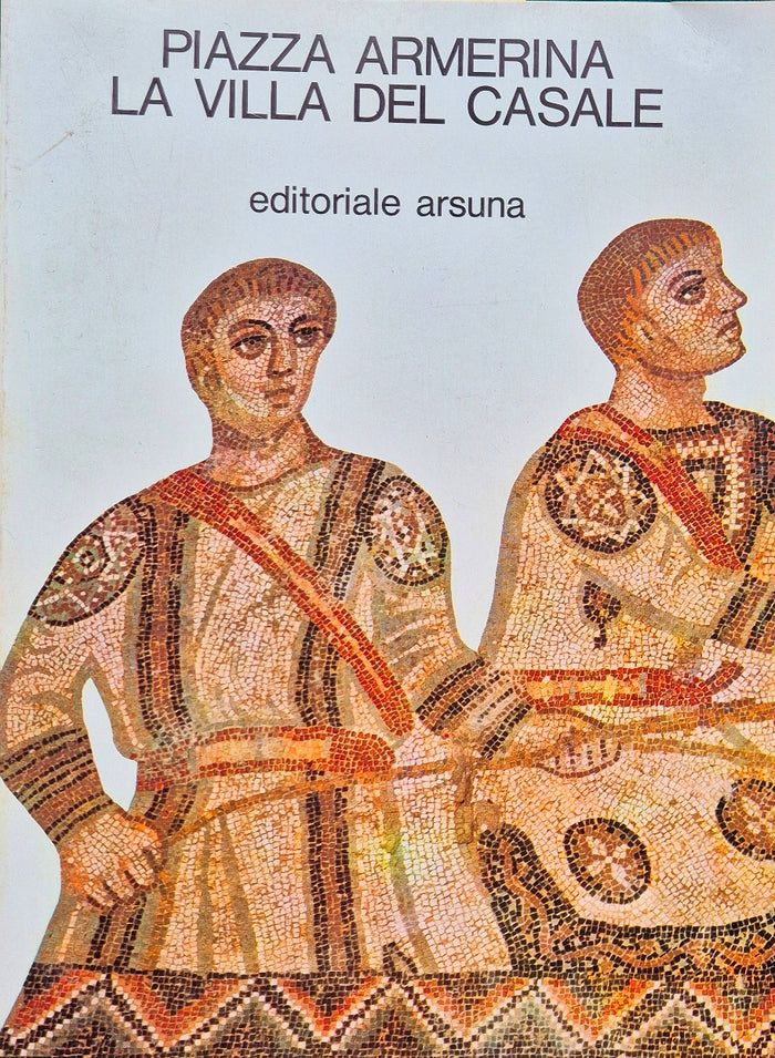 Piazza Armerina - La Villa del Casale