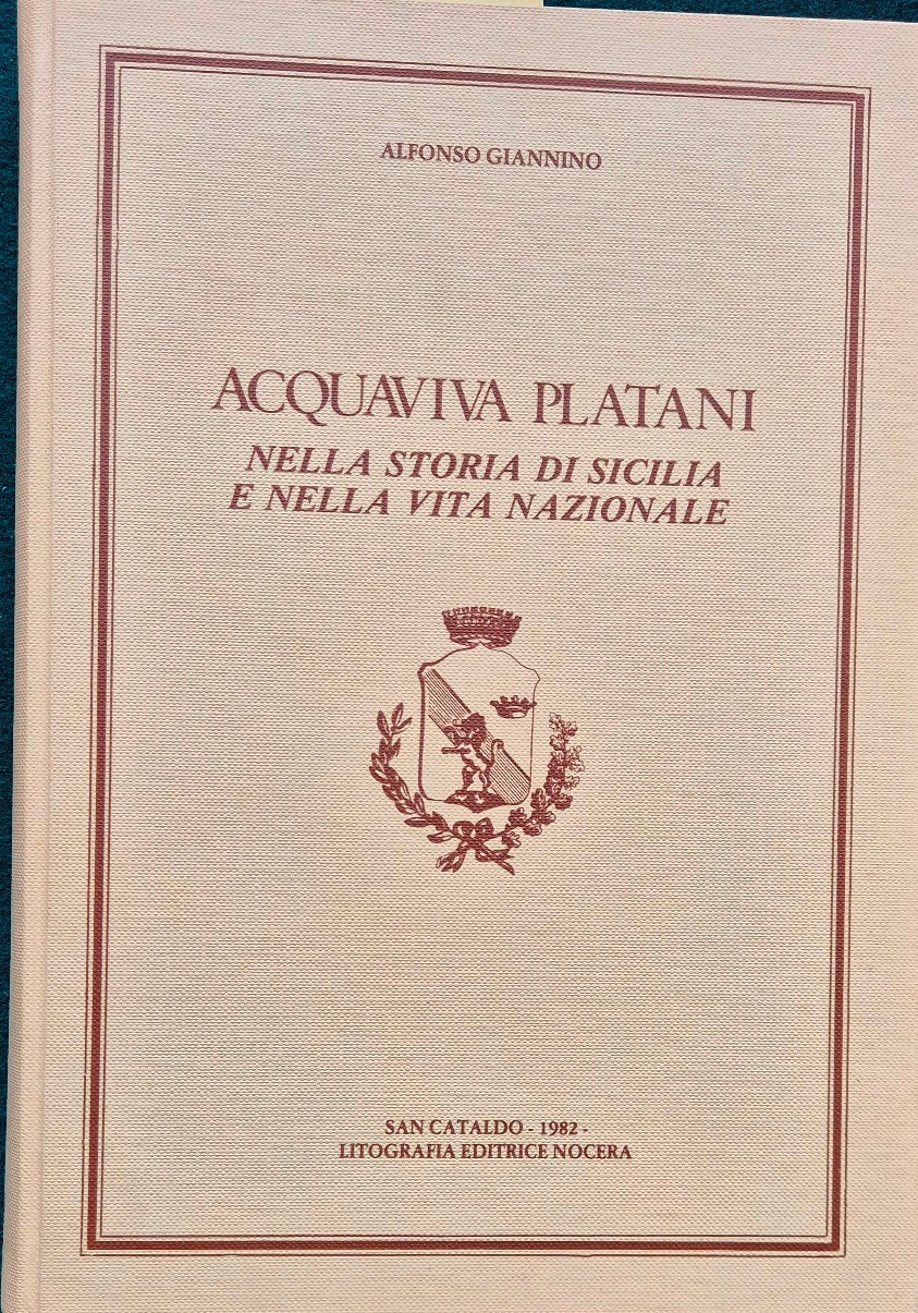 Acquaviva Platani nella storia di Sicilia e nella vita nazionale