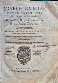 Ioseph Cumiae Siculi Catinensis In ritus Mag. Regiae Curiae, ac totius Regni Siciliae Curiarum Commentaria