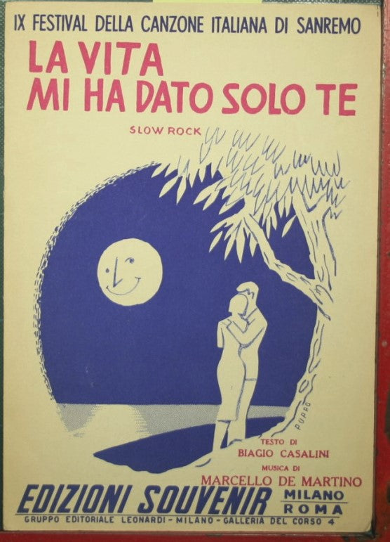 La vita mi ha dato solo te
