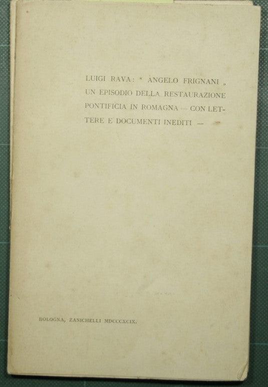 Angelo Frignani - Un episodio della Restaurazione pontificia in Romagna