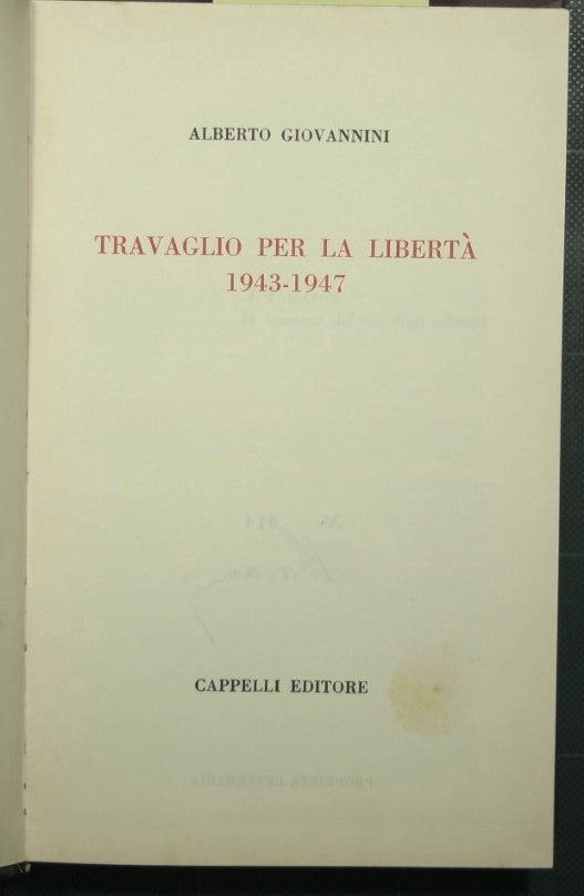 Travaglio per la libertà