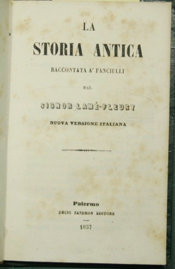 La storia antica raccontata a' fanciulli