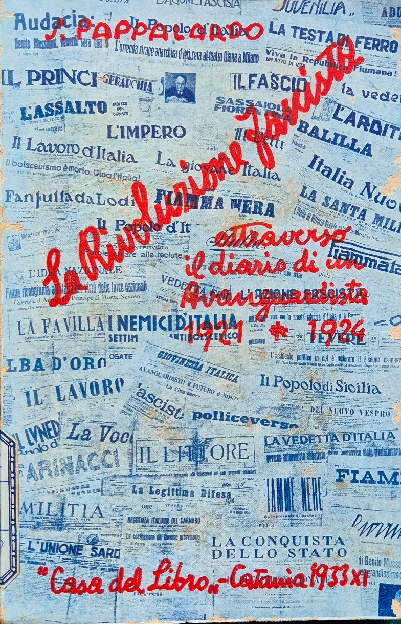La rivoluzione fascista attraverso il diario di un avanguardista