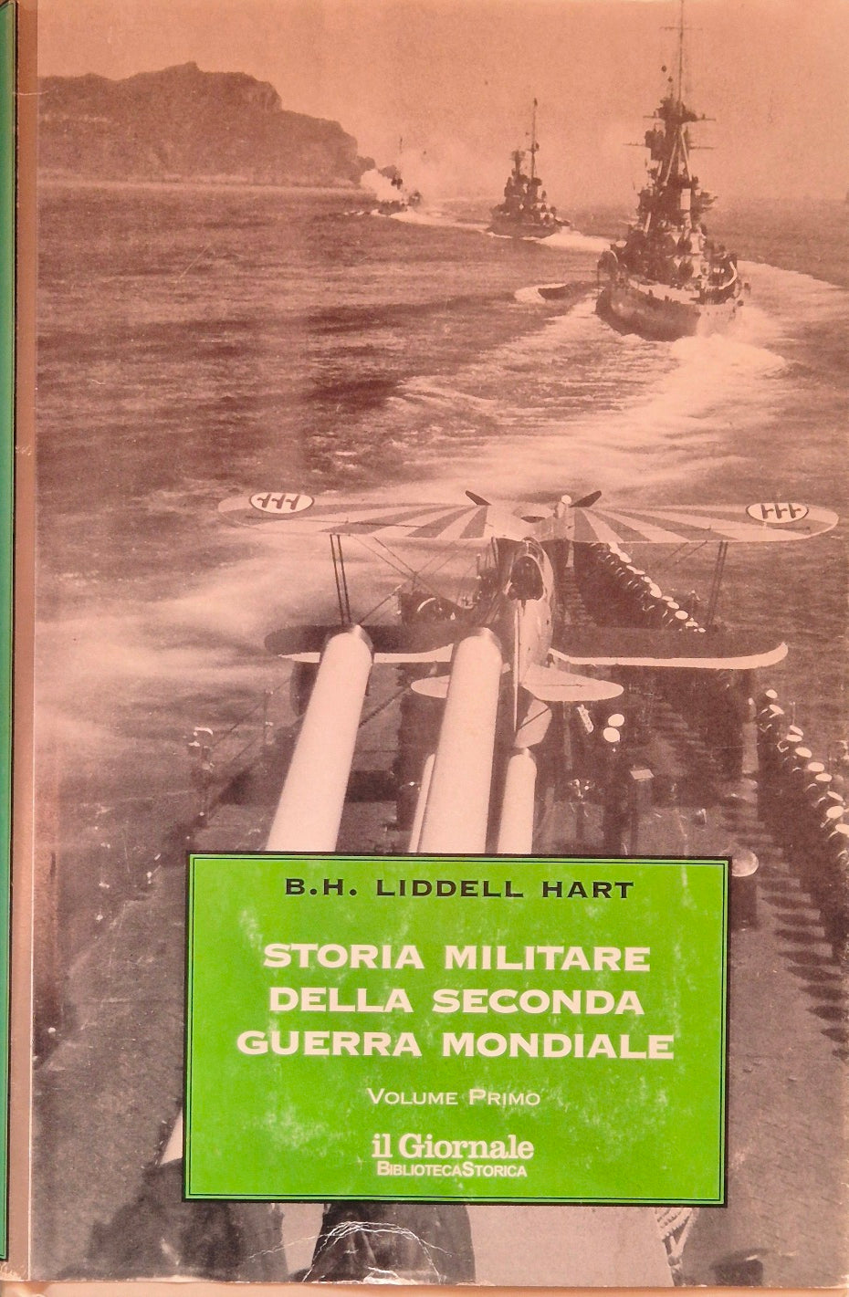 Storia militare della seconda guerra mondiale - Vol. I