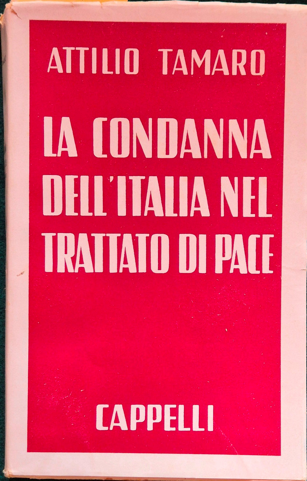 La condanna dell'Italia nel trattato di pace