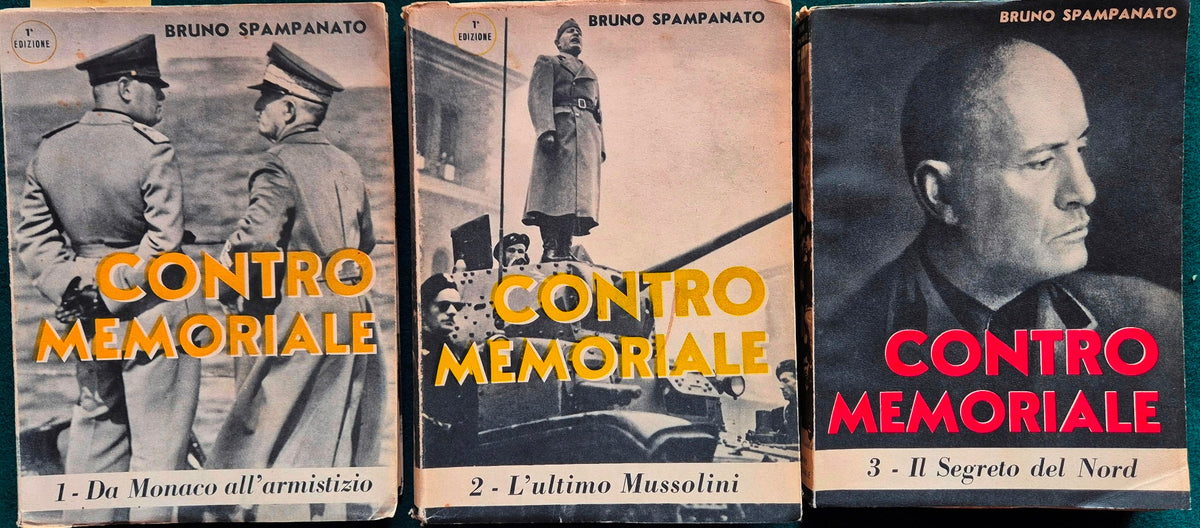 Contromemoriale - Vol.1°: da Monaco all'armistizio - Vol.2°: L'ultimo Mussolini - Vol.3°: Il segreto del nord
