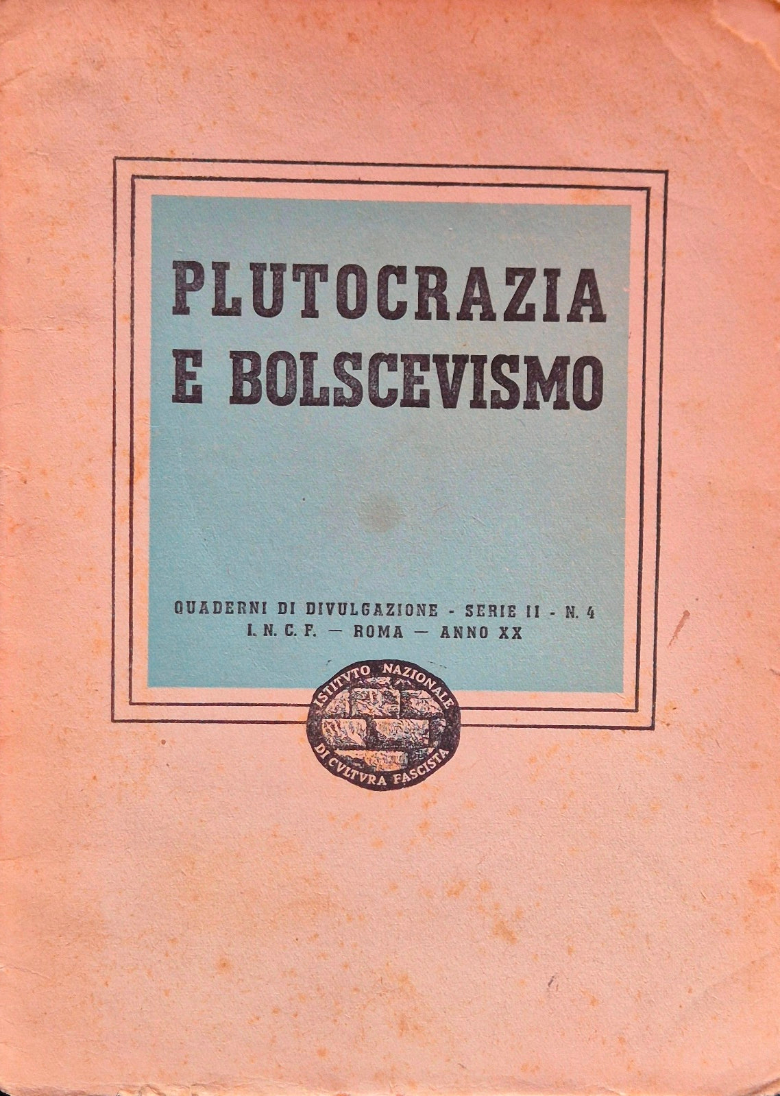 Plutocrazie e bolscevismo