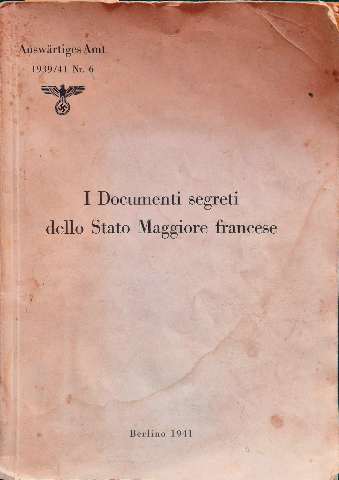 I documenti segreti dello Stato Maggiore francese
