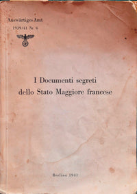 I documenti segreti dello Stato Maggiore francese