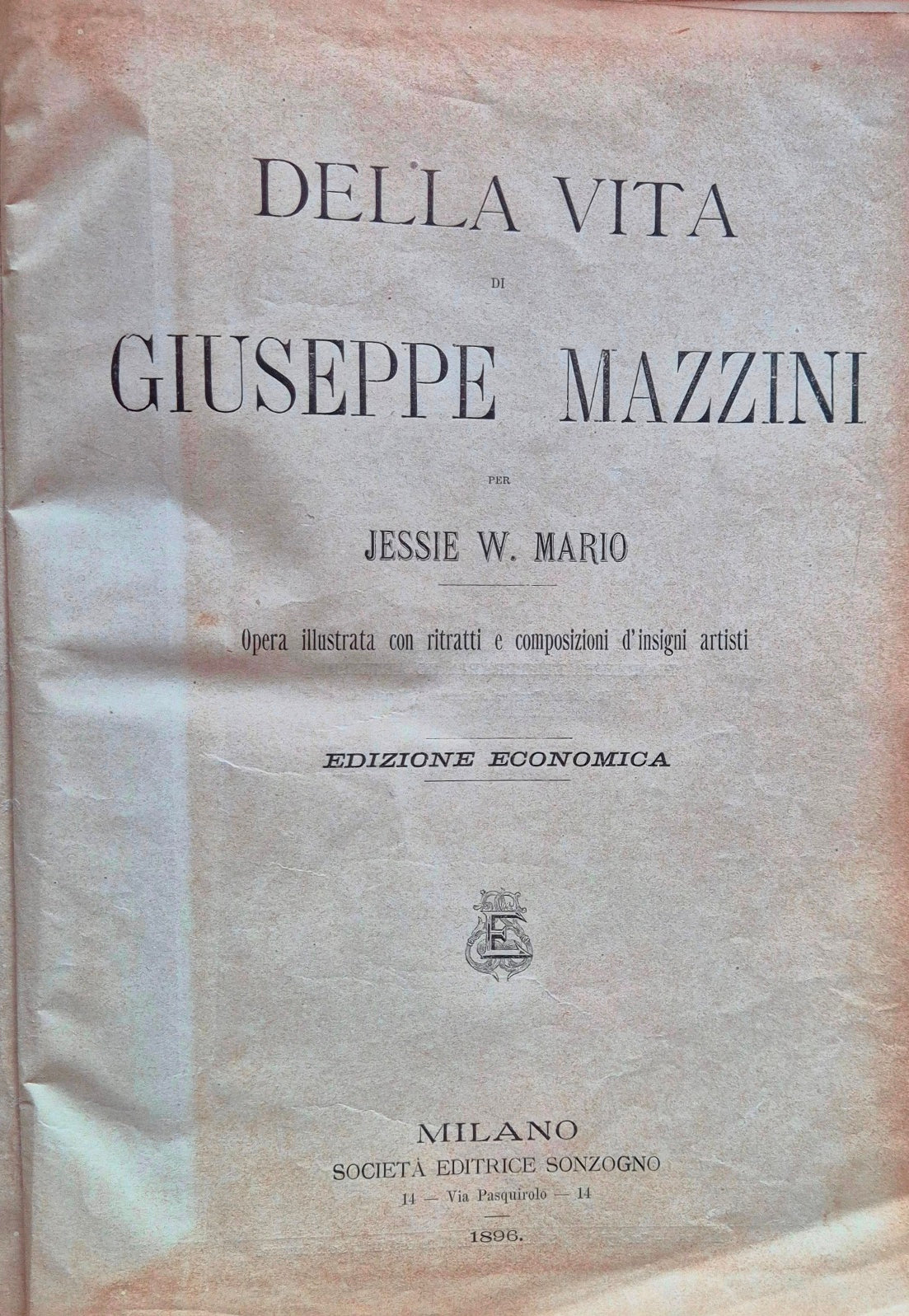 Della vita di Giuseppe Mazzini; Storia del Risorgimento della Grecia