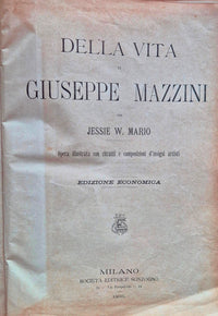 Della vita di Giuseppe Mazzini; Storia del Risorgimento della Grecia
