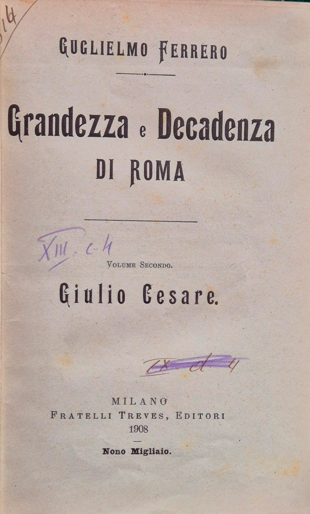Grandezza e decadenza di Roma. Vol. II - Giulio Cesare
