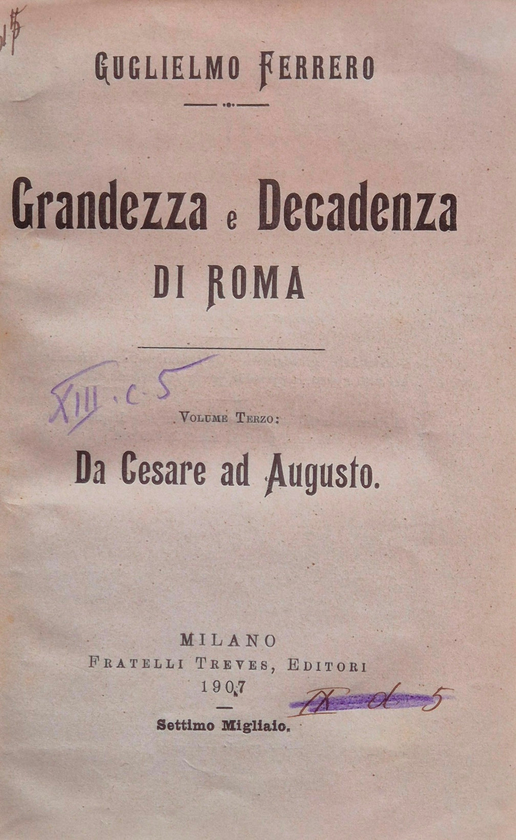 Grandezza e decadenza di Roma. Vol. III - Da Cesare ad Augusto