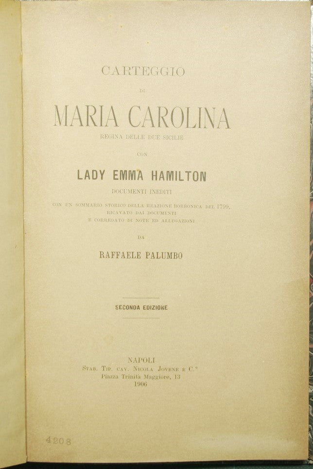 Carteggio di Maria Carolina Regina delle Due Sicilie con Lady Emma Hamilton