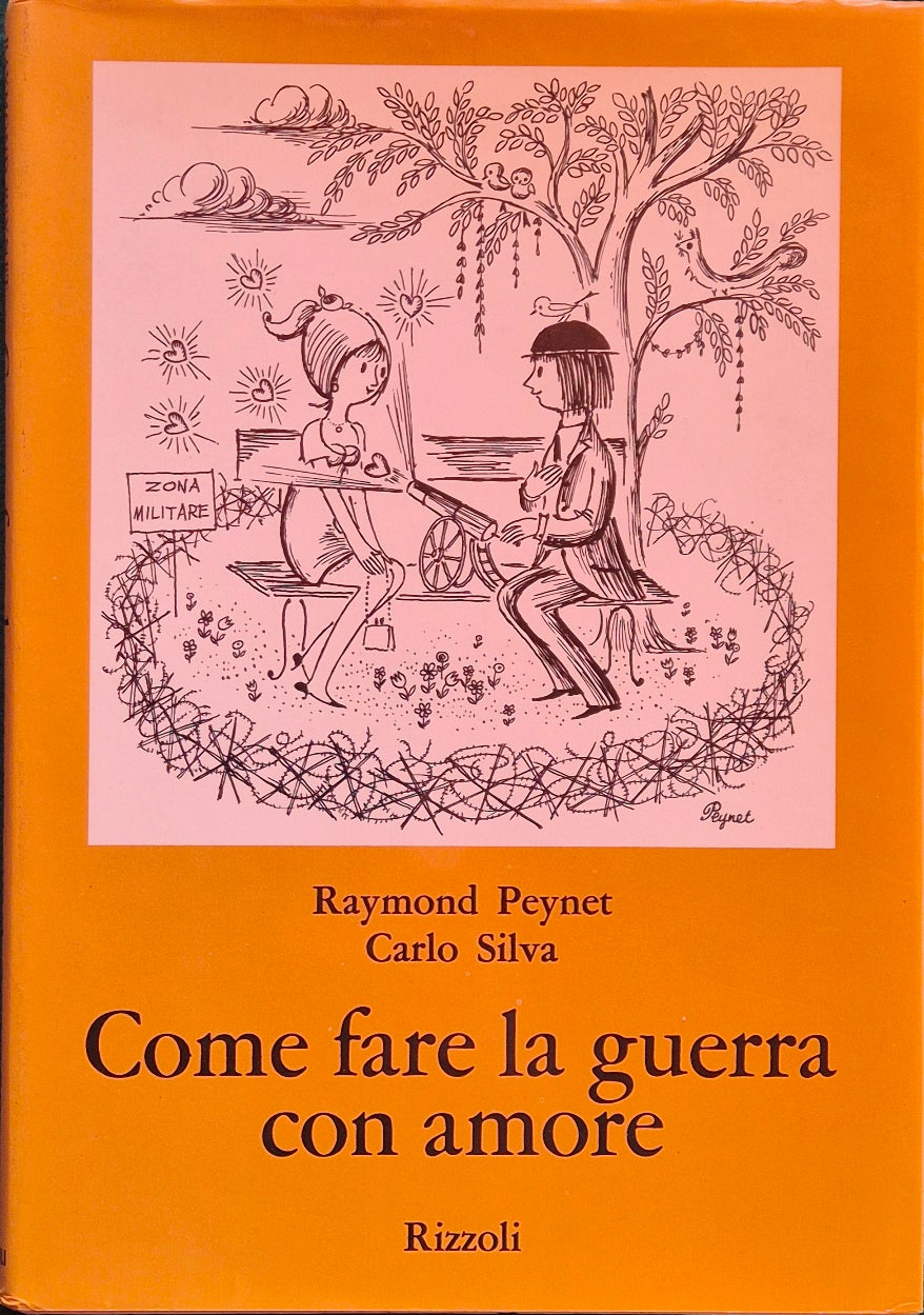 Come fare la guerra con amore