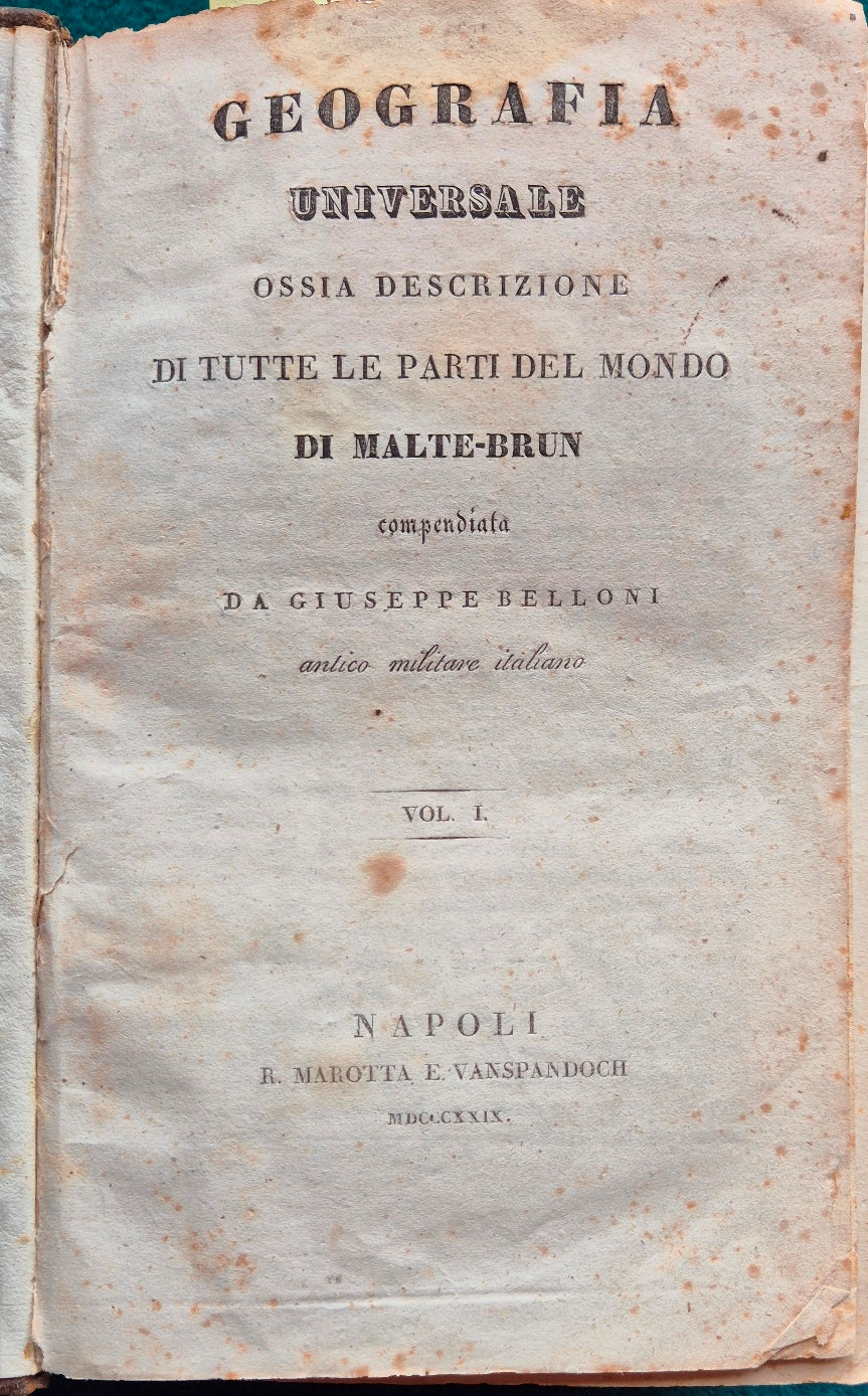 Geografia universale ossia Descrizione di tutte le parti del mondo - Voll. I, II, IV