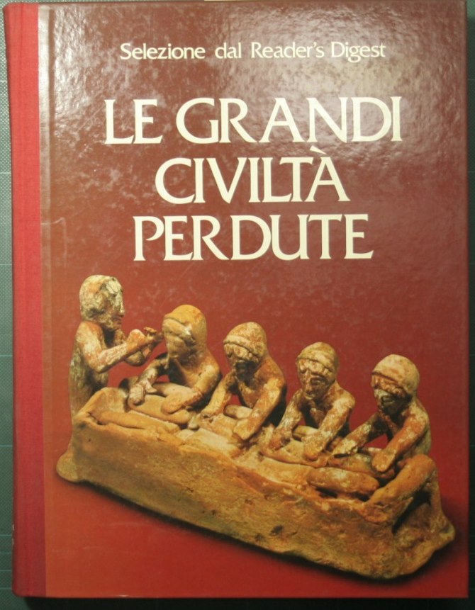 Le grandi civiltà perdute